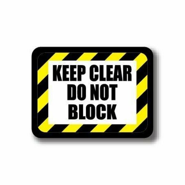 Ergomat 30in x 21in RECTANGLE SIGNS - KEEP CLEAR DO NOT BLOCK Hazard Colors DSV-SIGN 630 #2371 -UEN
